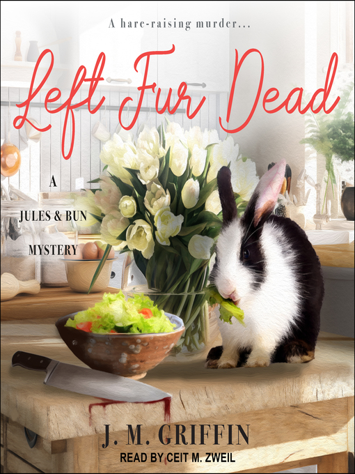 Title details for Left Fur Dead by J.M. Griffin - Available